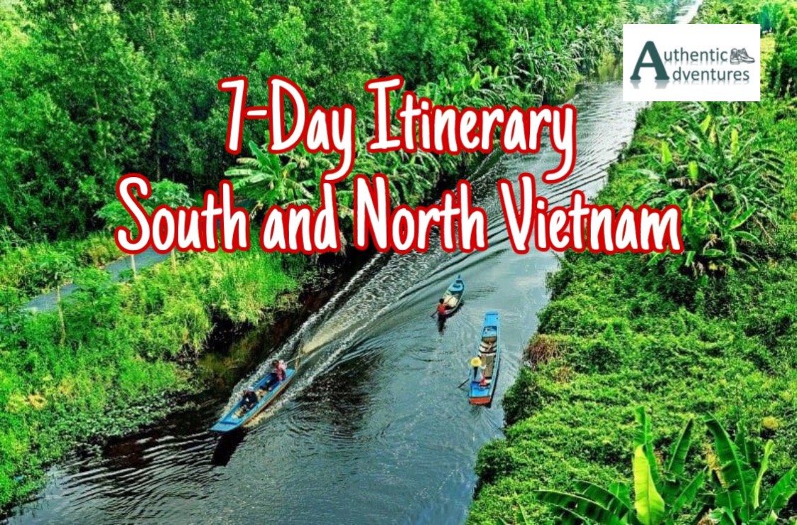 South and Northern Vietnam 7 Days Tours