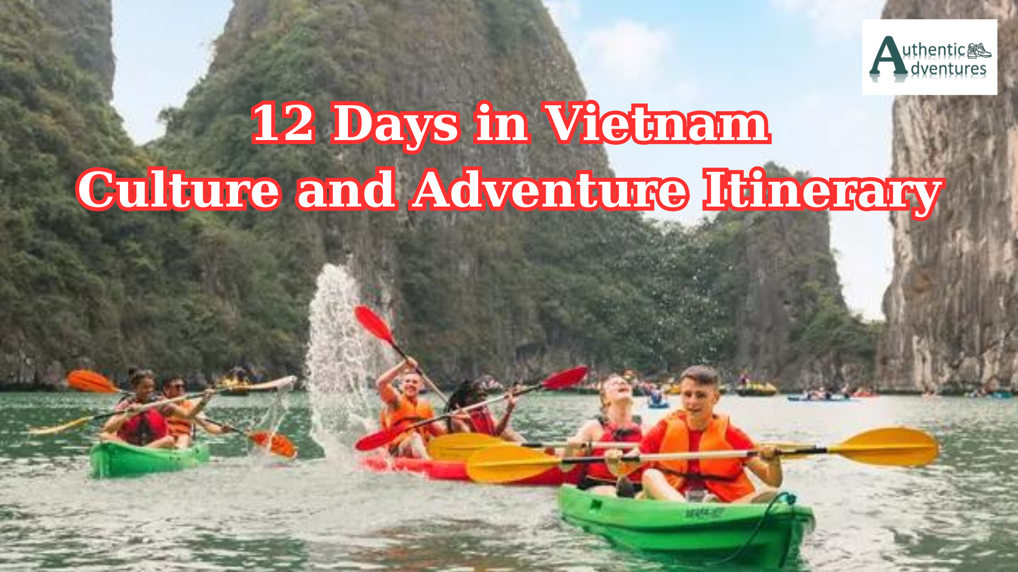 12 Days in Vietnam Culture and Adventure Itinerary