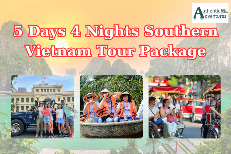 5 Days 4 Nights in Southern Vietnam