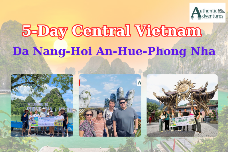5-Day Explore Central Vietnam Da Nang Hoi An Hue and Phong Nha
